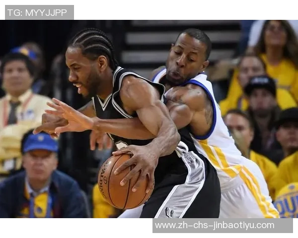 勇士与马刺激战正酣直播全程回顾与精彩瞬间分析